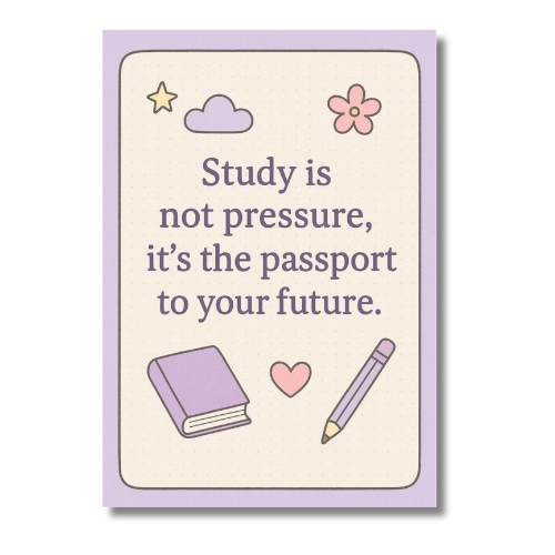 Study Is Not Pressure Motivational Wall Poster