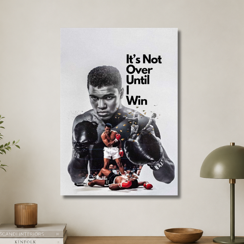 It's not over Until I win Wall poster