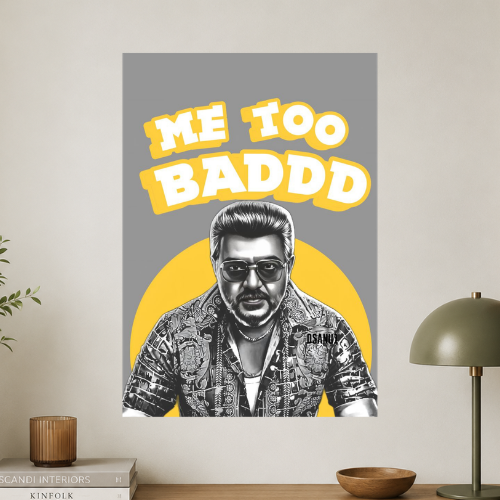 Me too baddd wall poster
