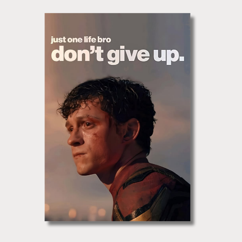 Spiderman Don't Give Up Wall Poster