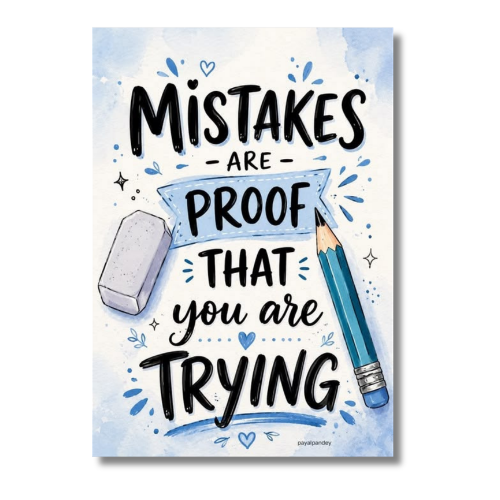Mistake Are Proof Wall Poster