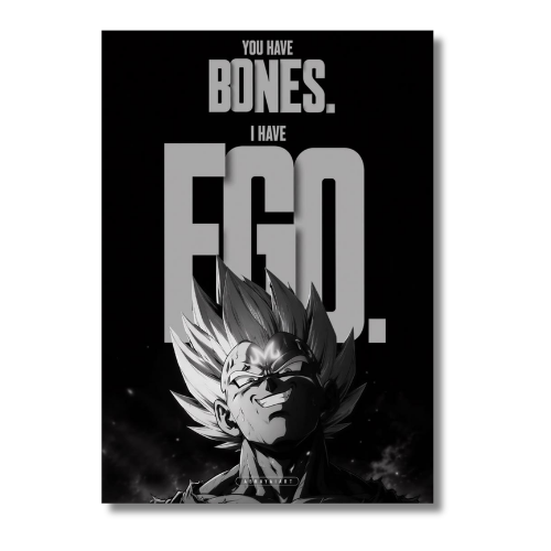 You Have Bones I Have Ego Wall Poster