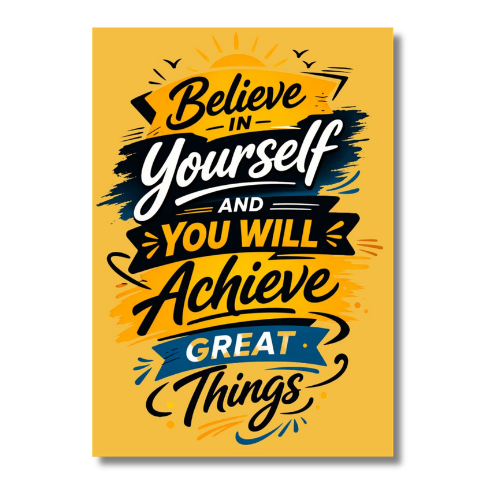 Believe in Yourself  Motivational Wall Poster