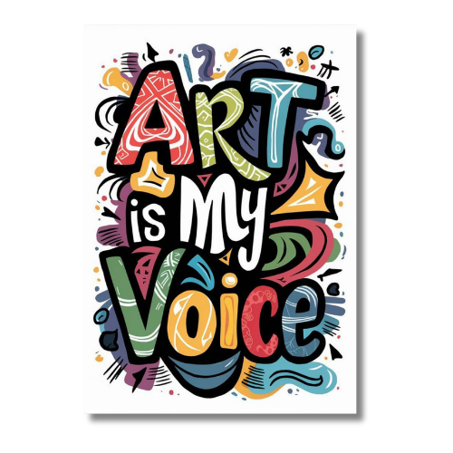 Art Is My Voice Wall Poster