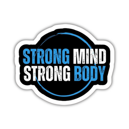 Strong Mind Strong Body Sticker