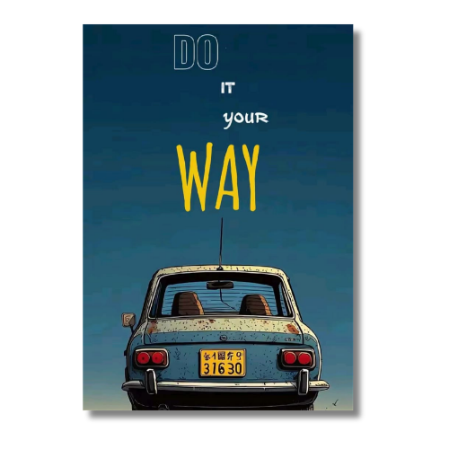 Do It Your Way Motivational Wall Poster