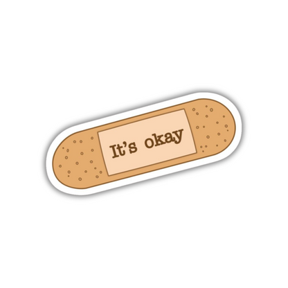 It's Okay Bandage Sticker