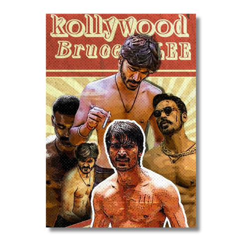 Dhanush Kollywood Bruce Lee Wall Poster
