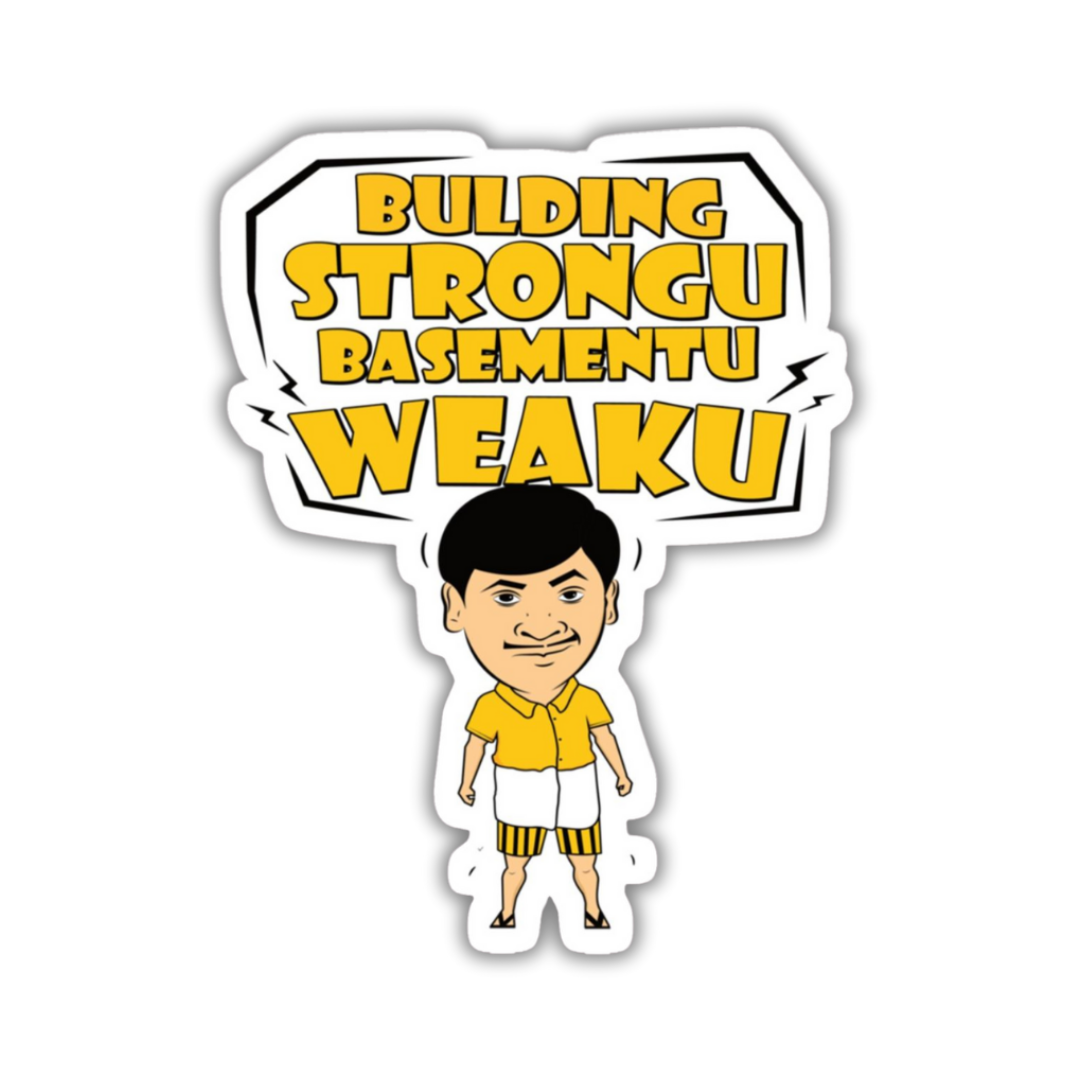 Building Strongu Basement Weaku Sticker