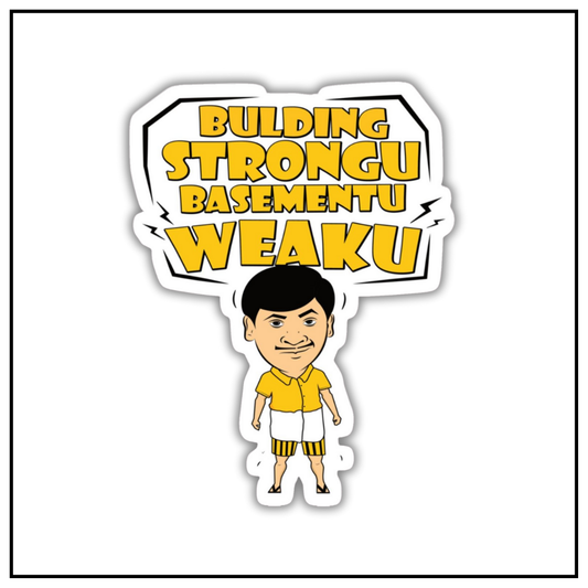 Building Strongu Basement Weaku Sticker