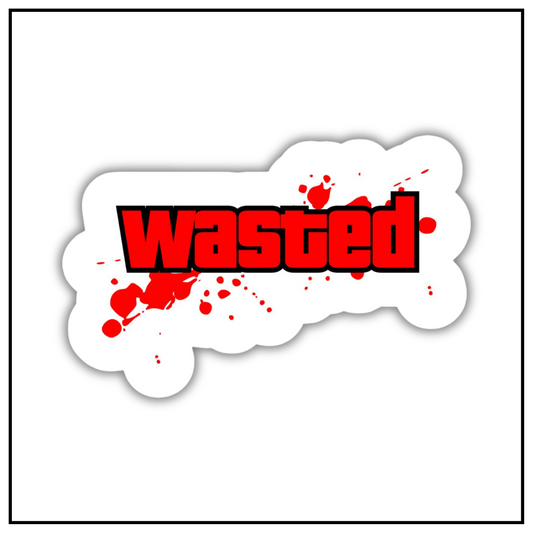 Wasted Sticker V1