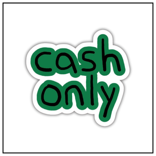 Cash Only Sticker