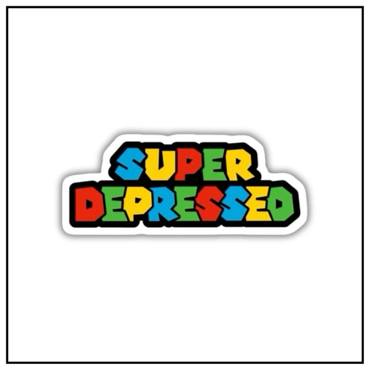 Super Depressed Sticker