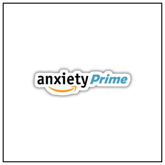 Anxity prime Sticker
