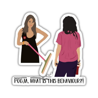 Pooja, What is this behaviour Sticker