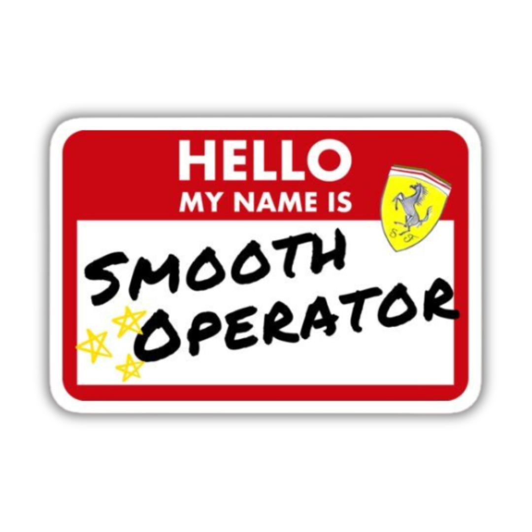 Hello My Name is Smooth Operator Sticker