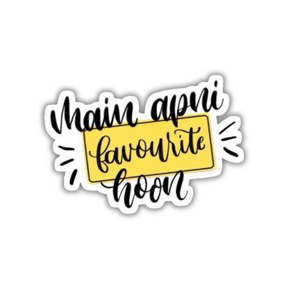 Main apni favourite hoon Sticker