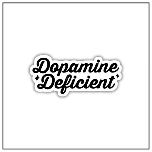 Dopamine deficient Sticker