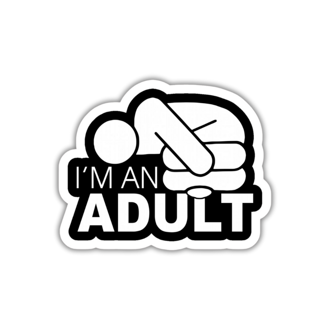 I'm an Adult Sticker