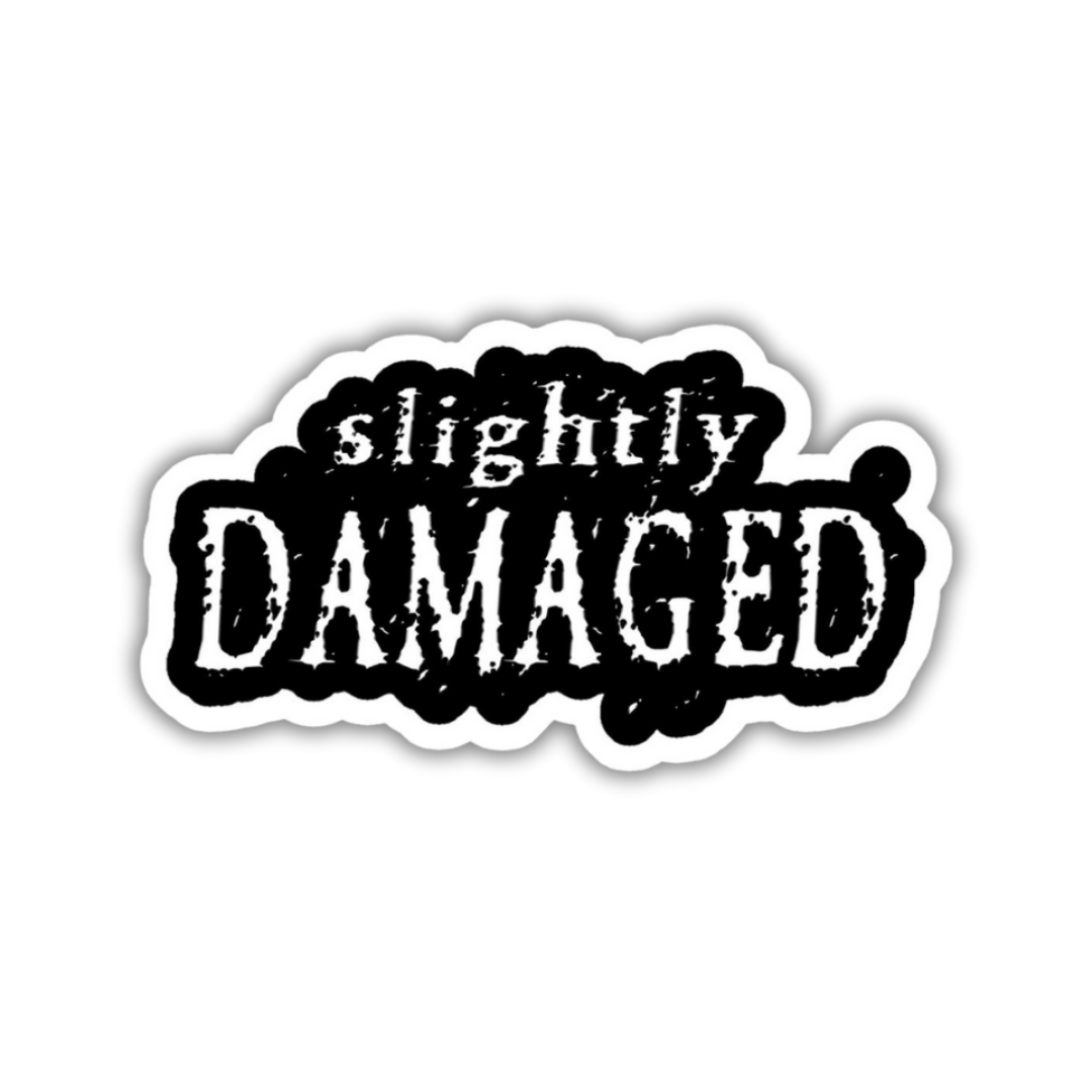 Slightly Damaged Sticker