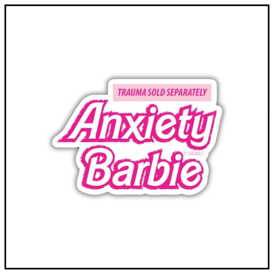 Anxiety barbie Sticker