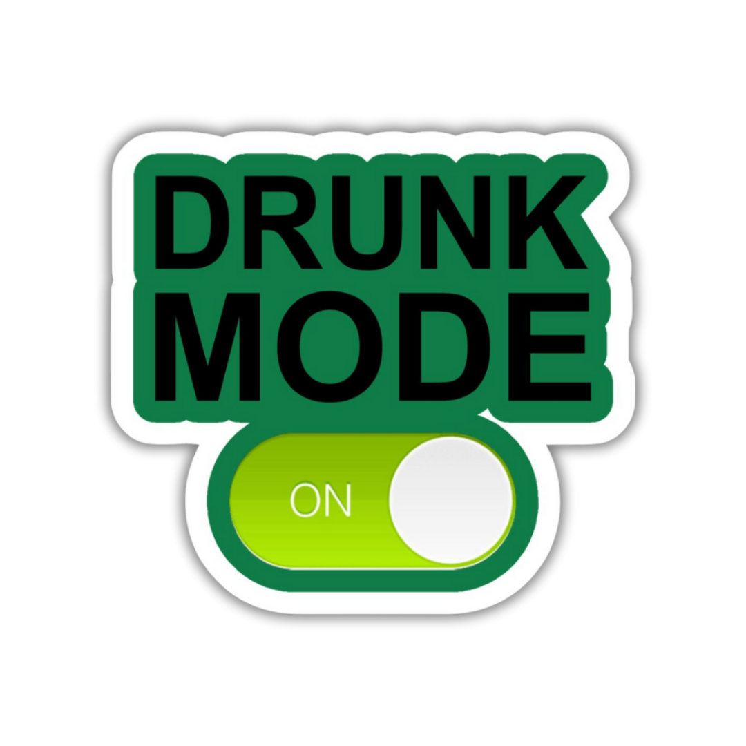 Drunk mode on Sticker