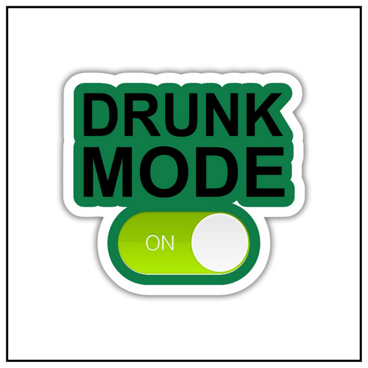 Drunk mode on Sticker