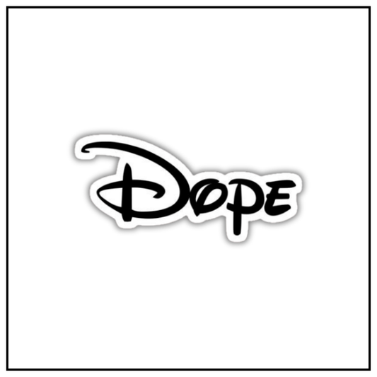 Dope Sticker