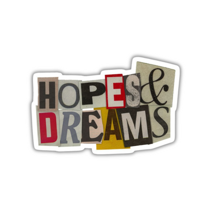 Hopes & Dreams Sticker