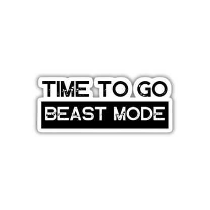 Time to go beast mode Sticker
