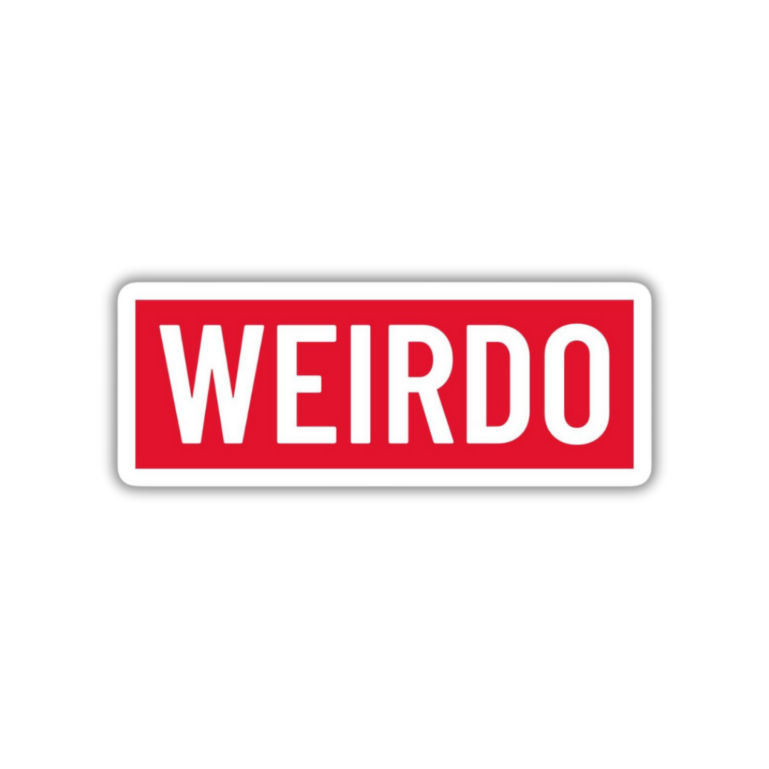 Weirdo Sticker