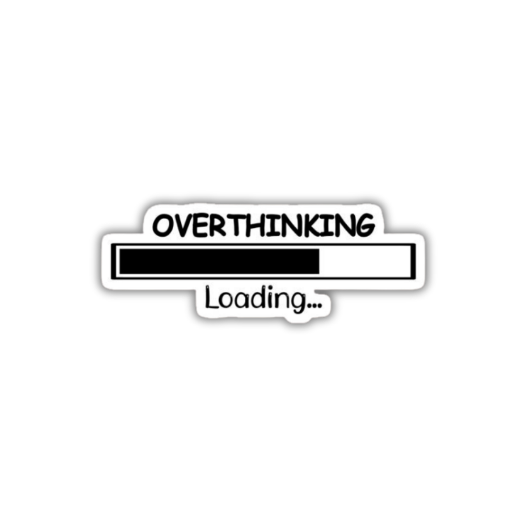 Overthinking loading Sticker