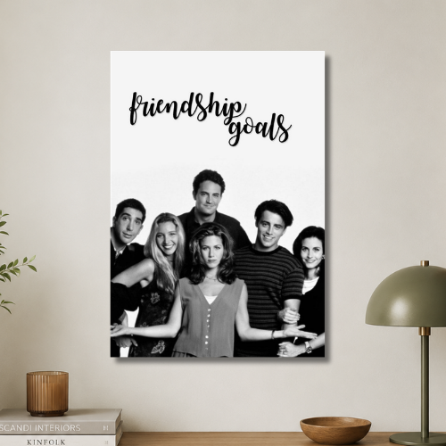 Friendship goals wall poster