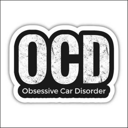 Obsessive Car Disorder Sticker