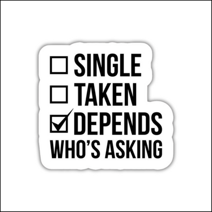 Depends commitment Sticker