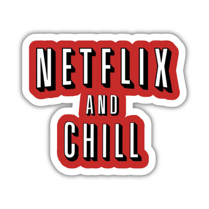 Netflix and chill sticker
