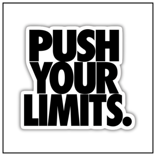 Push your limits sticker