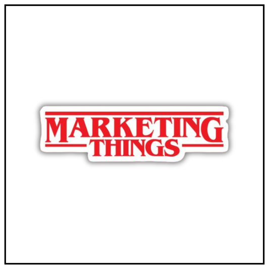 Marketing things sticker
