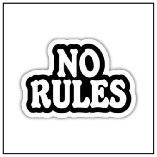 No rules sticker