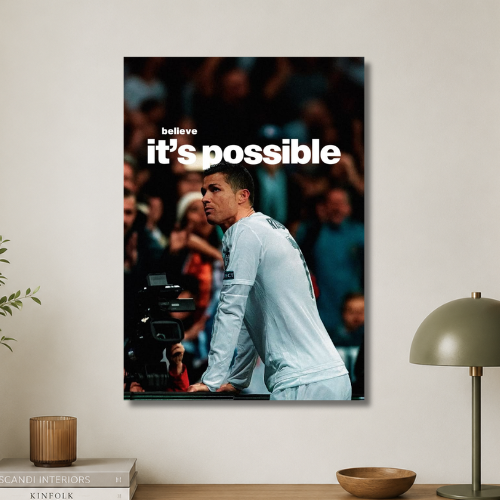 Believe it's possible wall poster