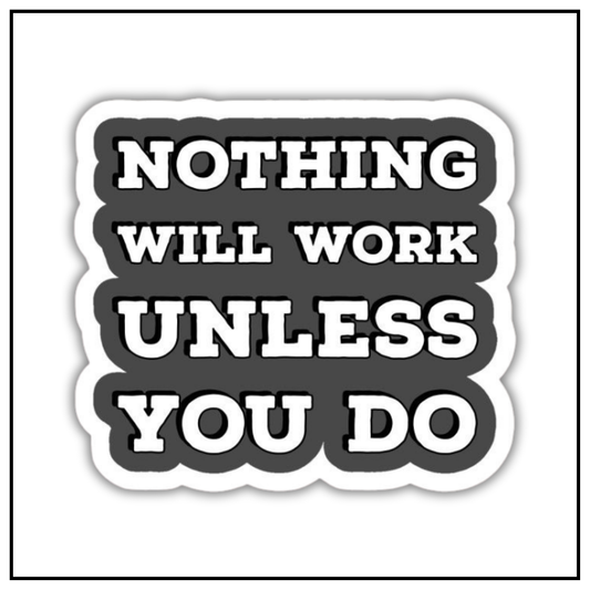 Nothing will work unless you do sticker