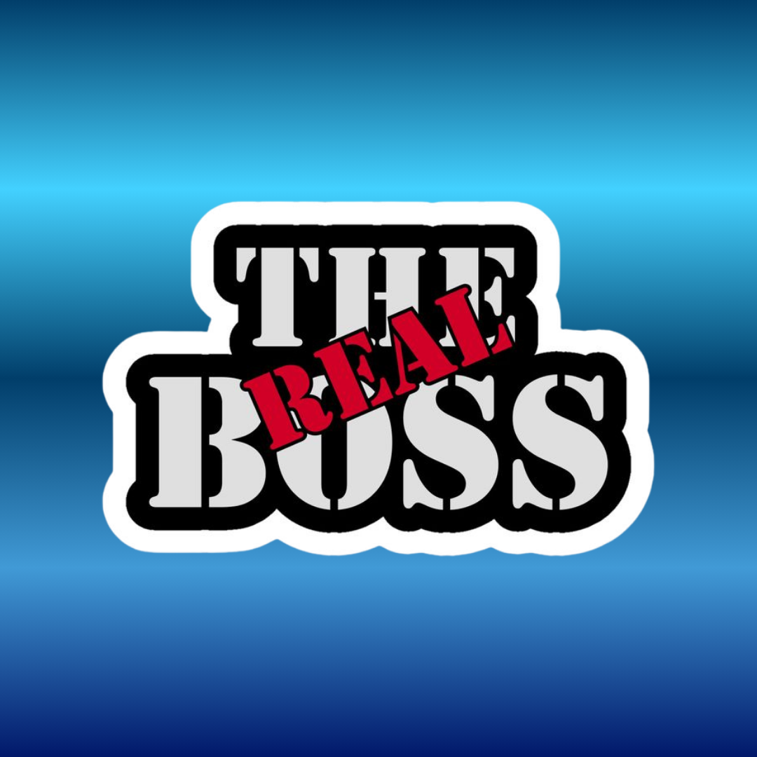 Real Boss The Real Boss Sticker – Sticky Vibez