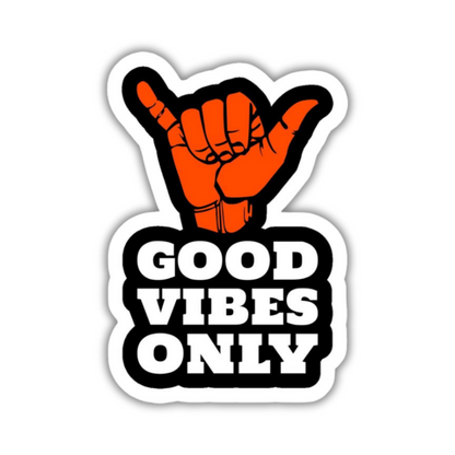 Good vibes only sticker