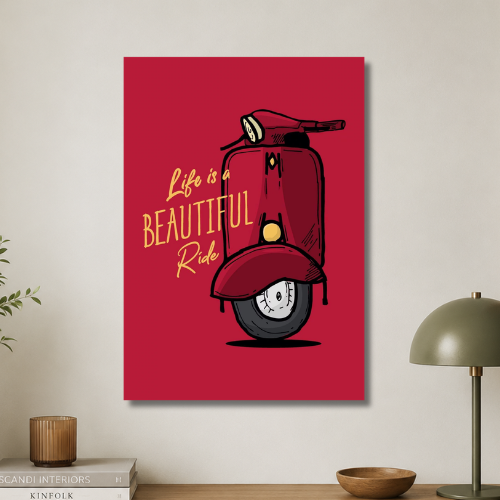 Life is beautiful ride wall poster