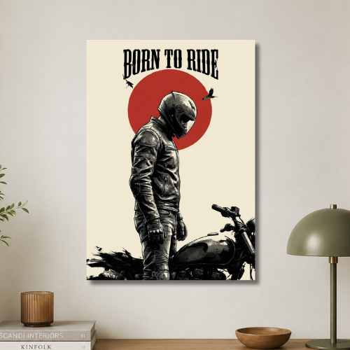 Born to ride wall poster