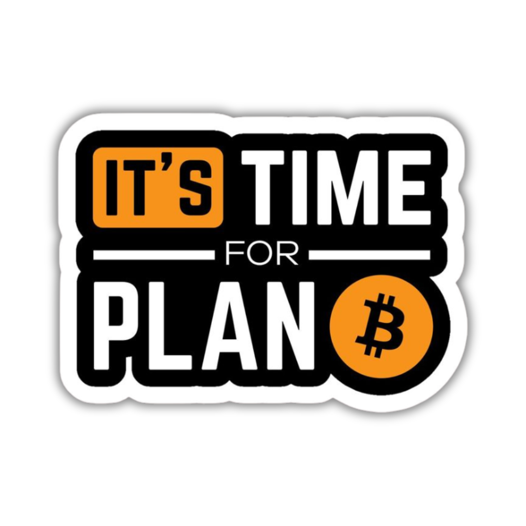 It's time for plan Sticker