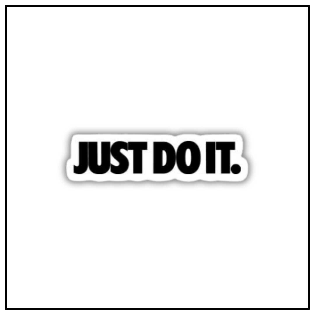Just Do It Sticker