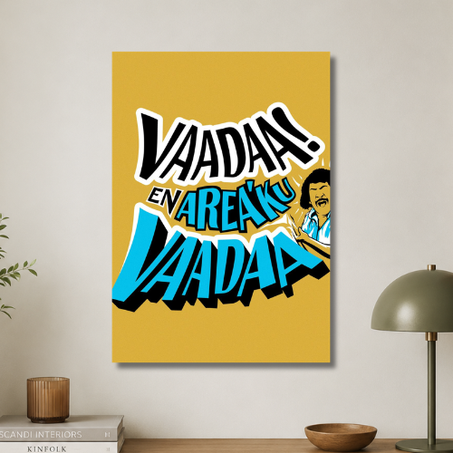 Vaadaa en area'ku vaada wall poster