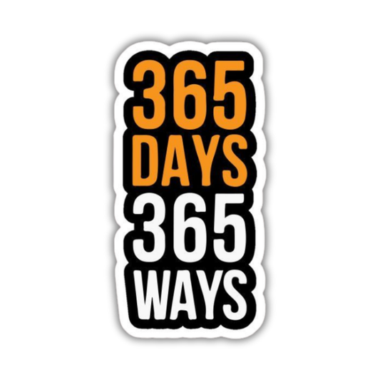 365 days 365 ways Sticker