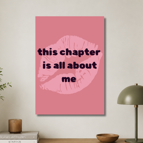 This chapter is all about me wall poster